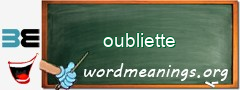 WordMeaning blackboard for oubliette